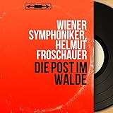  Die Post im Walde (Mono Version)
