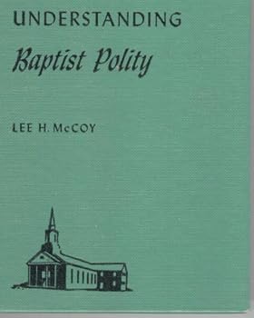 Hardcover Understanding Baptist Polity Book