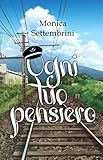 Ogni tuo pensiero (Seconde occasioni Vol. 1)