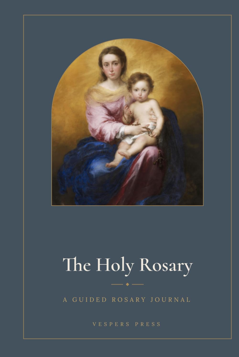 The Holy Rosary: A Guided Devotional Journal