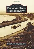 Delaware River Scenic Byway (Images of America)