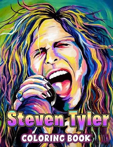 Steven Tyler Coloring Book: A Fabulous Coloring Book For Fans of All Ages With Several Images Of Steven Tyler. One Of The Best Ways To Relax And Enjoy Coloring Fun.