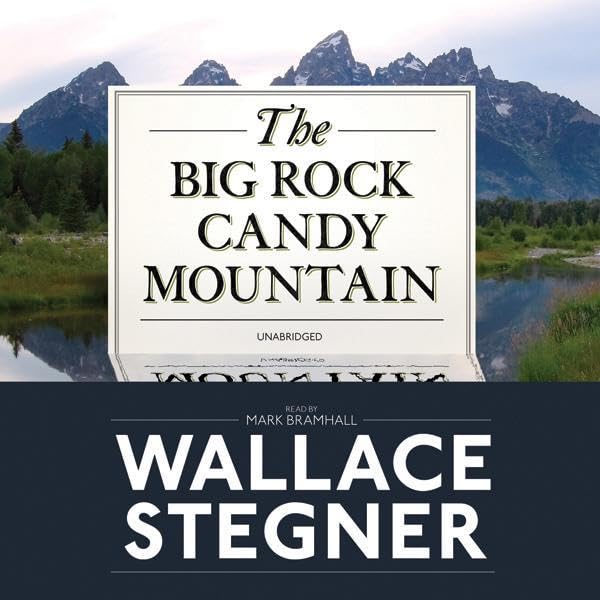 The Big Rock Candy Mountain