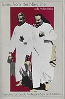 Tales from the New Life with Meher Baba 0940700093 Book Cover