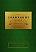 The Champagne Guide: The definitive guide to Champagne