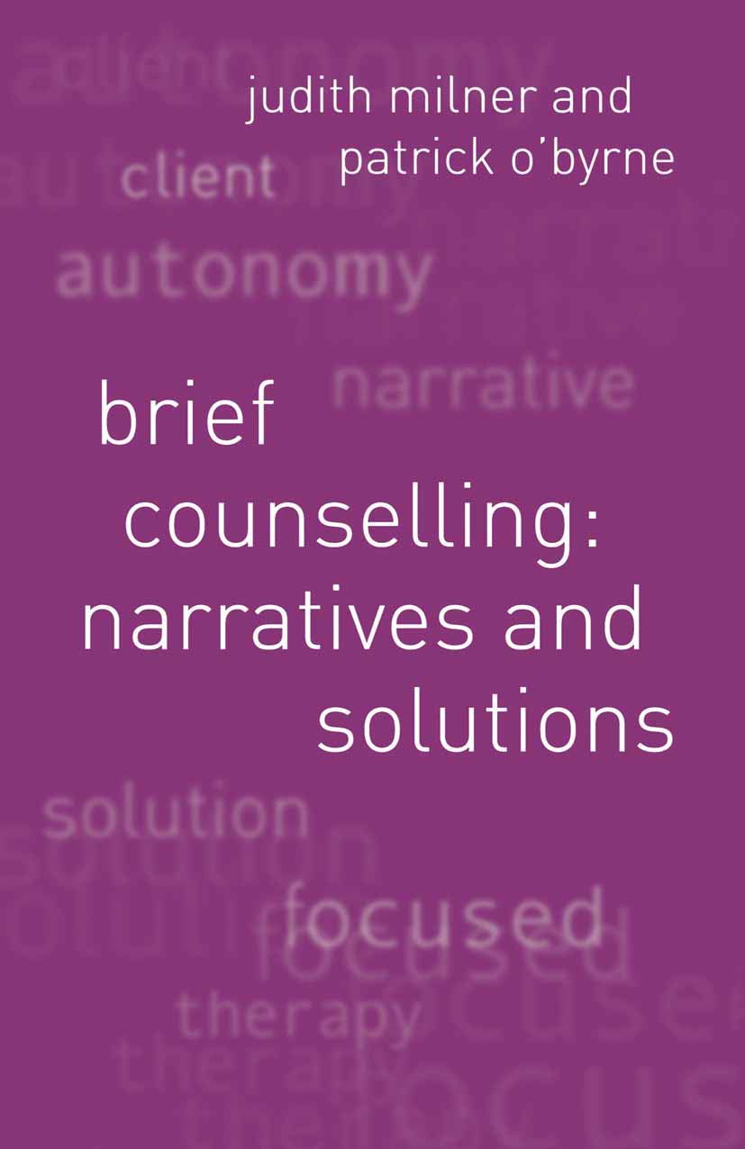 Brief Counselling:Narratives and Solutions by Judith Milner, ... - 9780333946473
