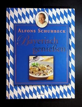 Hardcover Bayerisch geniessen [German] Book