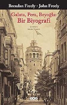 Paperback Galata, Pera, Beyoglu: Bir Biyografi [Turkish] Book