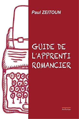 Télécharger Guide de l'apprenti romancier PDF Ebook En Ligne
