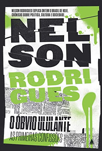 O óbvio ululante: As primeiras confissões