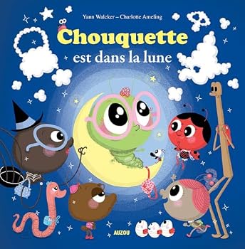 Hardcover CHOUQUETTE EST DANS LA LUNE [French] Book