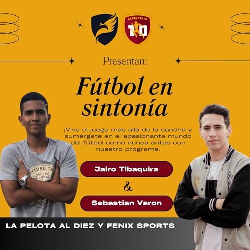 El Futbol de Colombia - EP 1 - T 1