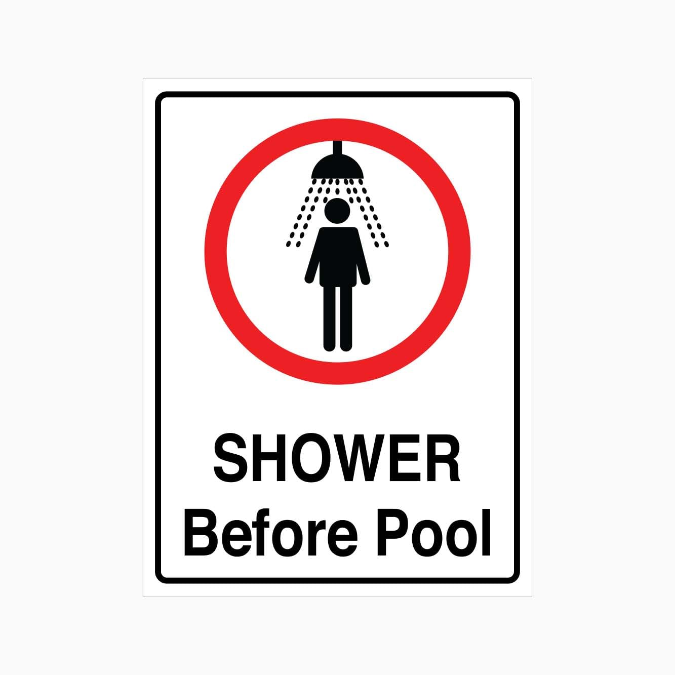 SHOWER BEFORE POOL Sign, 12x8 Metal Tin Sign, hygiene rule before entering swimming pools.