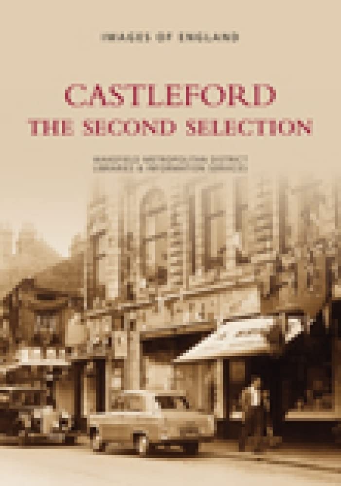 Castleford - The Second Selection : Images of England