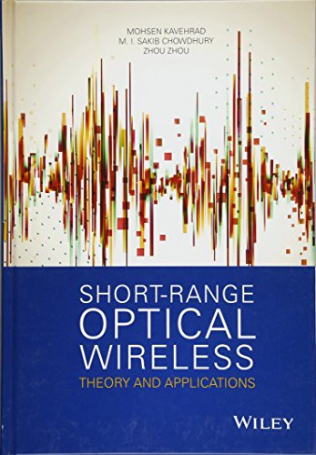 Short-Range Optical Wireless: Theory and Applications