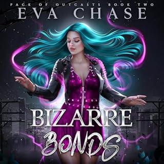 Bizarre Bonds Audiolibro Por Eva Chase arte de portada