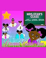 Dreams Come True 0578788160 Book Cover