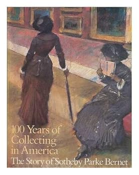 Paperback 100 years of collecting in America: The story of Sotheby Parke Bernet Book