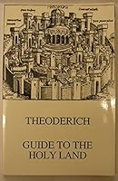 Theoderich: Guide to the Holy Land (Historical Travel Series) 0934977038 Book Cover