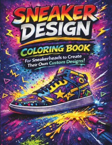 Sneaker Coloring Book: For Sneakerheads to Create Their Own Custom Designs image 2