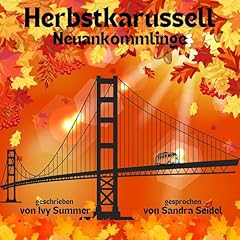 Herbstkarussell: Neuank&ouml;mmlinge [Autumn Carousel: New Arrivals] cover art