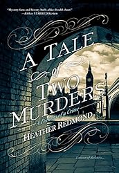 A Tale of Two Murders (A Dickens of a Crime Book 1)