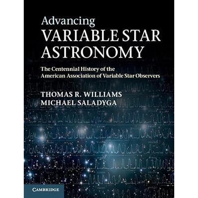 Advancing Variable Star Astronomy: The Centennial History of the American Association of Variable Star Observers