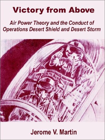 Victory from Above: Air Power Theory and the