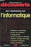  Revue du Palais de la Découverte n°30 : 7 conférences sur l\'Informatique.