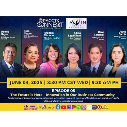 PACCTX Connect Ep5: The Future is Here – Innovation in Our Business Community