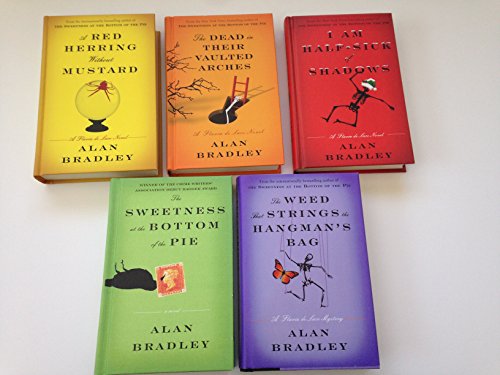 Alan Bradley-5 books Flavia de Luce Series-Set-Bundle-Lot-A Red Herring Without Mustard, I am Half-Sick of Shadows, The Dead in Their Vaulted Arches, The Sweetness at the Bottom, The Weed that Strings