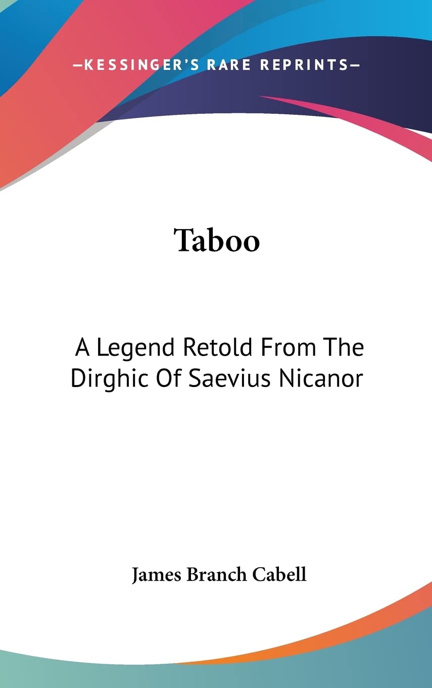 Taboo: A Legend Retold From The Dirghic Of Saevius Nicanor