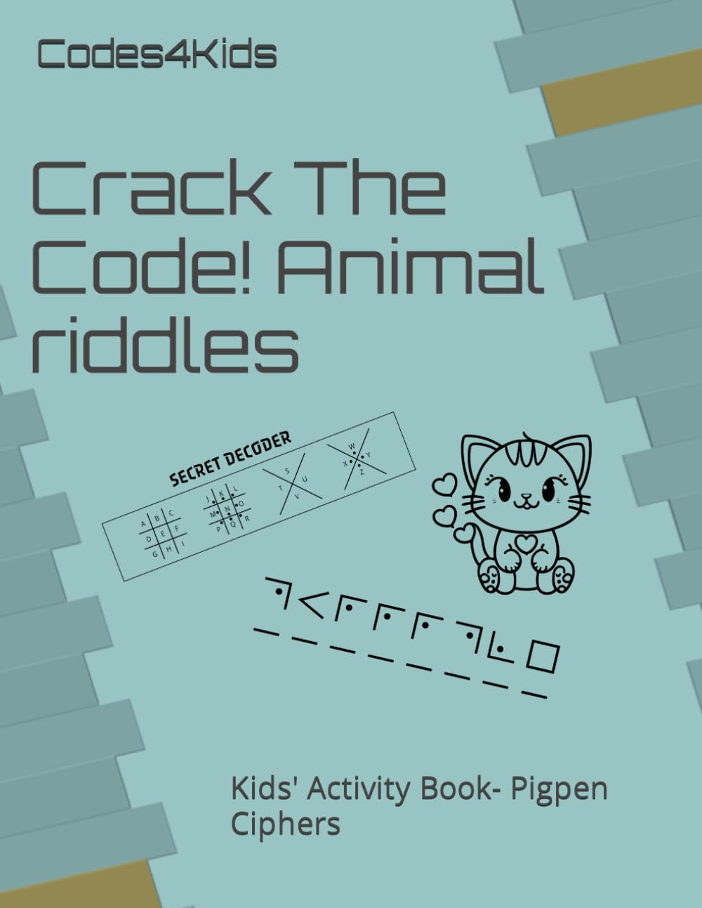 Crack The Code! Animal Riddles: Kids' Activity Book- Pigpen Ciphers