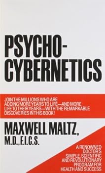 Mass Market Paperback Psycho-Cybernetics, A New Way to Get More Living Out of Life Book