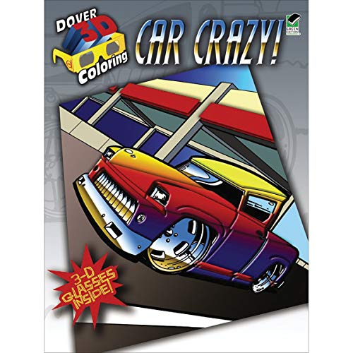 3-D Coloring Book--Car Crazy! (Dover 3-D Coloring Book)