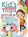 Kid's Yoga (Animal Poses) Coloring Book: A Fun coloring book Filled With Cute YOGA lover theme
