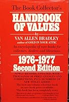Book Collector's Handbook Of Values 1976-1977 - Second Edition - Encyclopedia Of Rare Books For Collectors, Dealers & Librarians B0012JMRP4 Book Cover