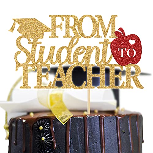 From Student To Teacher Cake Topper