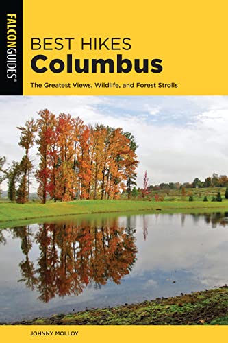 Best Hikes Columbus (Best Hikes Near Series)
