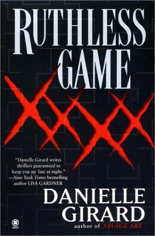 Ruthless Game : Girard, Danielle: Amazon.in: Books