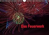 Autor(in): Dieter Gödecke Das Feuerwerk (Wandkalender 2022 DIN A4 quer)