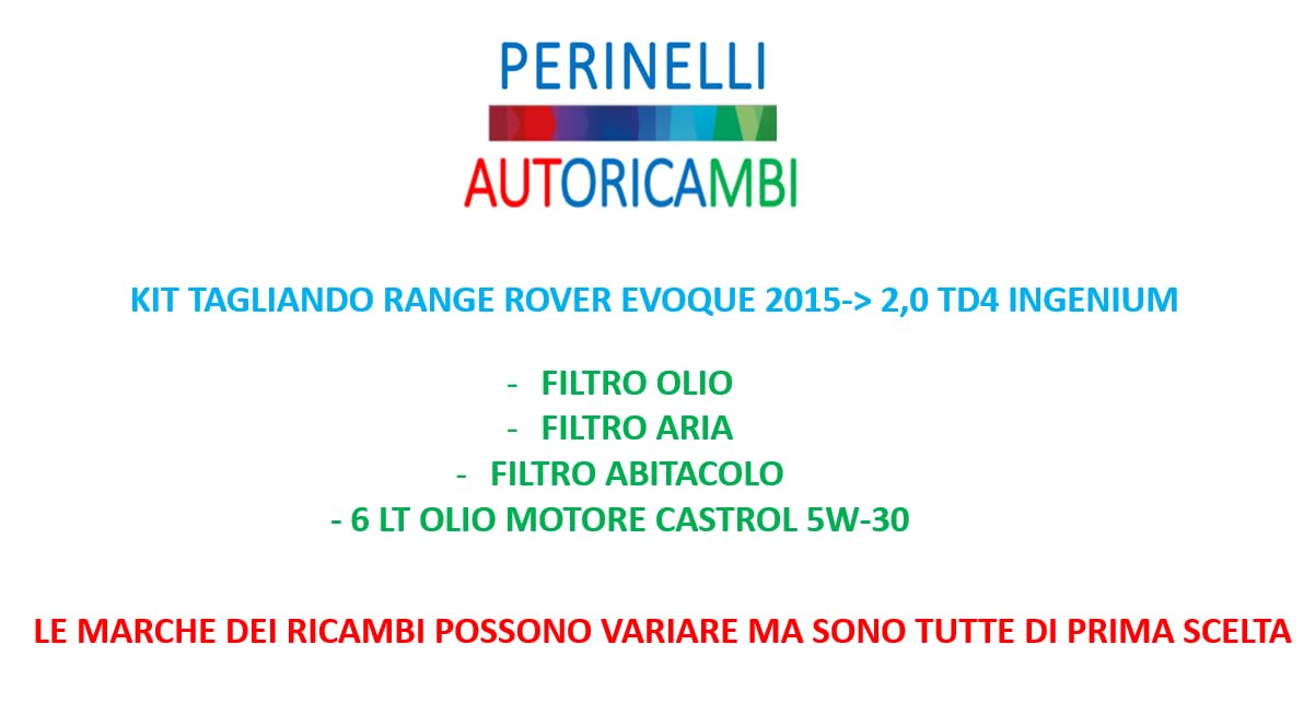 Kit Tagliando per Range Rover Evoque 2015-> 2.0 TD4 Ingenium, Filtro Olio, Filtro Aria, Filtro Abitacolo e 6 Lt Olio 5W-30