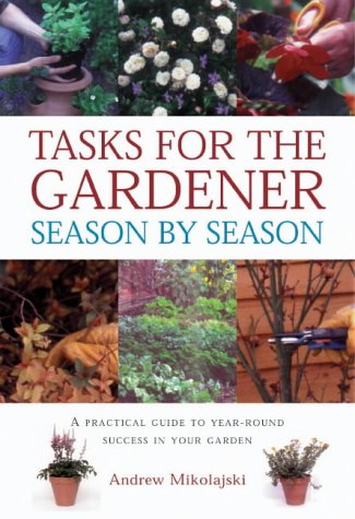 Tasks for the Gardener (Gardening essentials)
