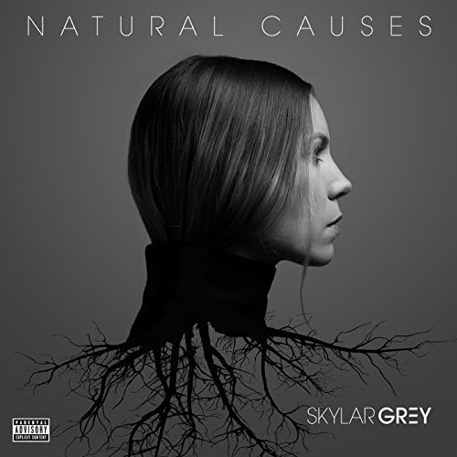 Amazon.co.jp: Natural Causes [Explicit] : スカイラー・グレイ