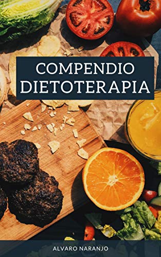 DIETOTERAPIA: Compendio de Dietoterapia (Spanish Edition)
