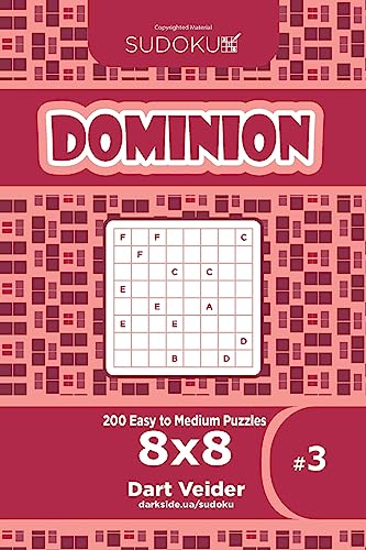 Sudoku Dominion - 200 Easy to Medium Puzzles 8x8 (Volume 3)