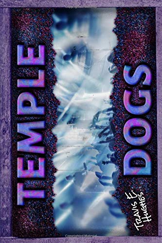 Temple Dogs (Rain Dogs)