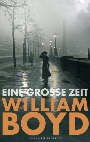 Boyd, W: Eine große Zeit [German] 3827010667 Book Cover