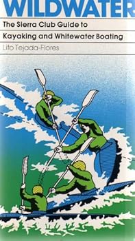 Paperback WILDWATER (The Sierra Club Guide to Kayaking and Whitewater Boating) "...an indispensable companion for anyone who goes down the wild rivers, and is the only book to set forth a comprehensive, step-by-step approach to learning kayaking. " Book