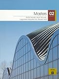 Masters: Arata Isozaki, Jean Nouvel, Legorreta Arquitectos, Steven Holl (Masters , No 2)